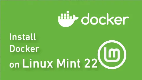 How to Install Docker on Linux Mint 22