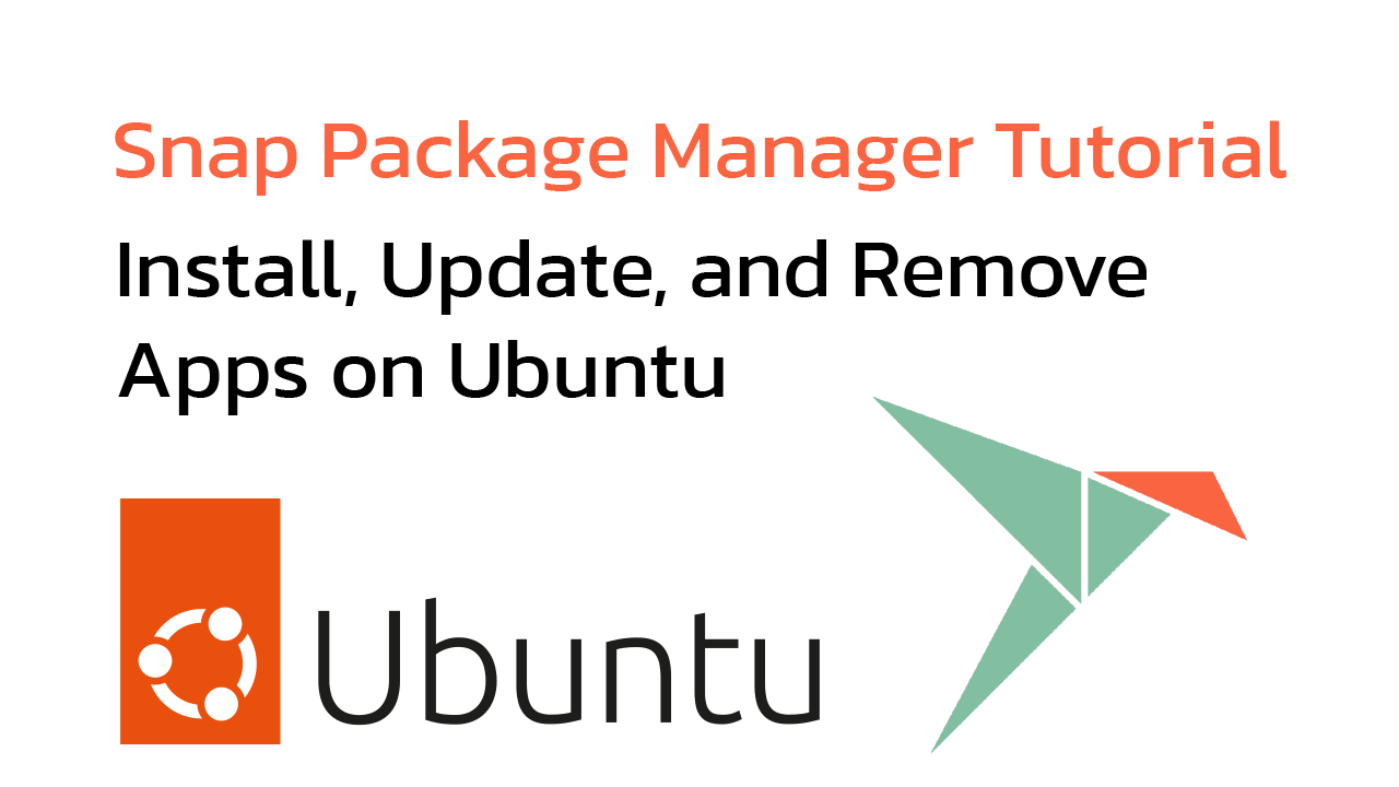 Snap Package Manager Tutorial for Beginners (Ubuntu Linux)