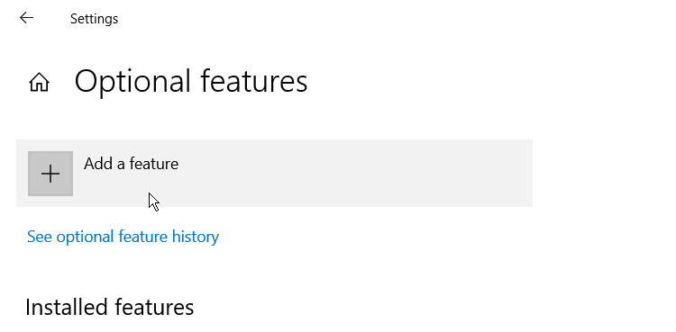 Windows 10 Add a feature button