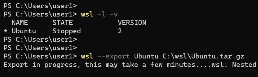 Use wsl --export to create a tar file backup of your WSL distribution.